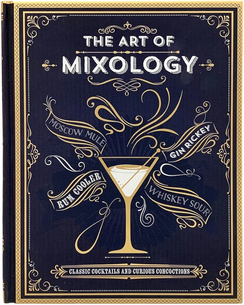 The Art of Mixology: Classic Cocktails and Curious Concoctions | Amazon (US)