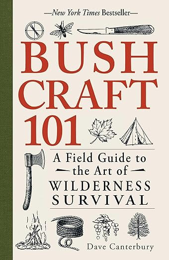 Bushcraft 101: A Field Guide to the Art of Wilderness Survival (Bushcraft Survival Skills Series)... | Amazon (US)