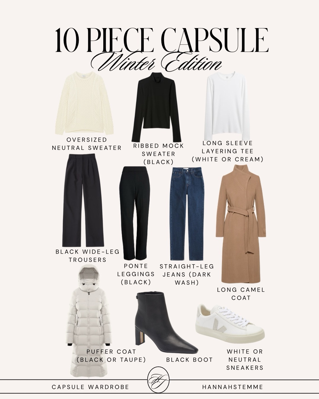 Swipe right to see the outfit ideas!

10-Piece Winter Capsule Wardrobe ❄️
Sharing my must-have winter staples you can mix + match for work, weekends, errands, and mom-life.
These pieces build 20+ effortless outfits using only core closet basics.

Includes: oversized neutral sweater, black mock-neck, long-sleeve layering tee, black wide-leg trousers, ponte leggings, straight-leg dark wash jeans, camel coat, puffer coat, black boots, and white sneakers.

Perfect for: workwear, minimal style, winter outfits, everyday basics, working mom outfits, casual chic looks.

🛒 Shop the full capsule on LTK — all pieces linked!

#LTKWorkwear #LTKFindsUnder100 #LTKmomlife