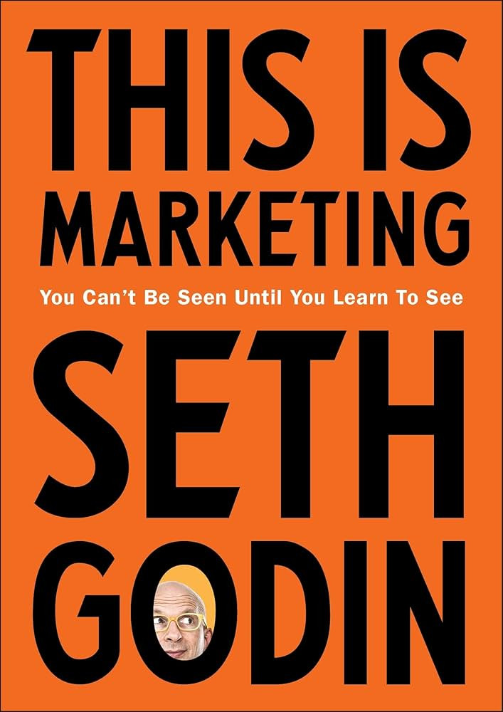 This is Marketing: You Can’t Be Seen Until You Learn To See | Amazon (UK)