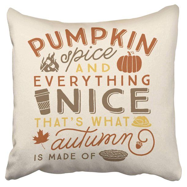 ECCOT Pumpkin Spice Everything Nice is Made Autumn Harvest Pillow Case Pillow Cover 16x16 inch | Walmart (US)