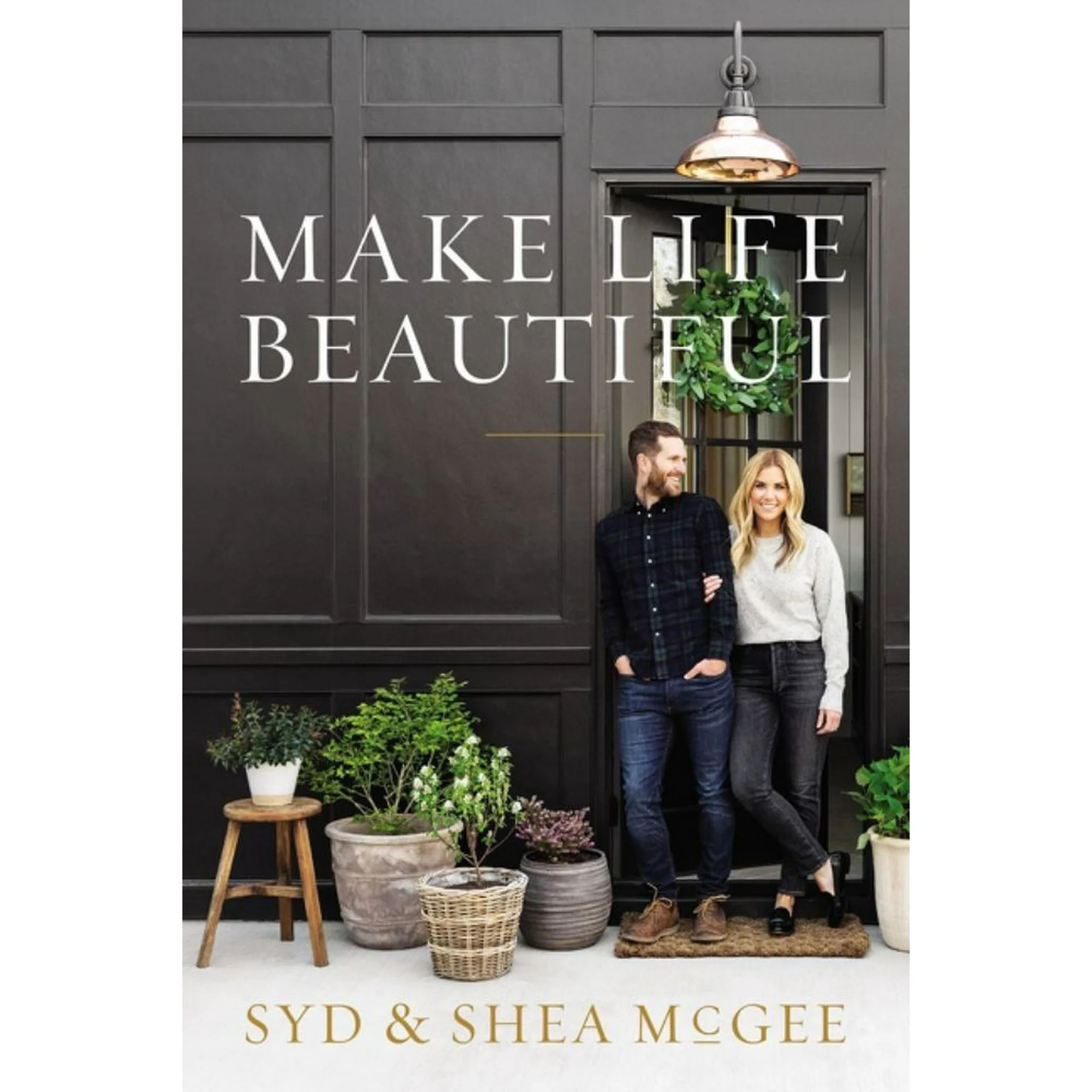 Syd McGee: Make Life Beautiful (Hardcover) - Walmart.com | Walmart (US)
