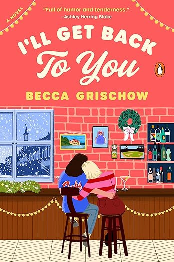 I'll Get Back to You: A Novel      Paperback – September 17, 2024 | Amazon (US)