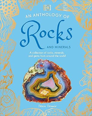An Anthology of Rocks and Minerals: A Collection of Rocks, Minerals, and Gems from Around the Wor... | Amazon (US)