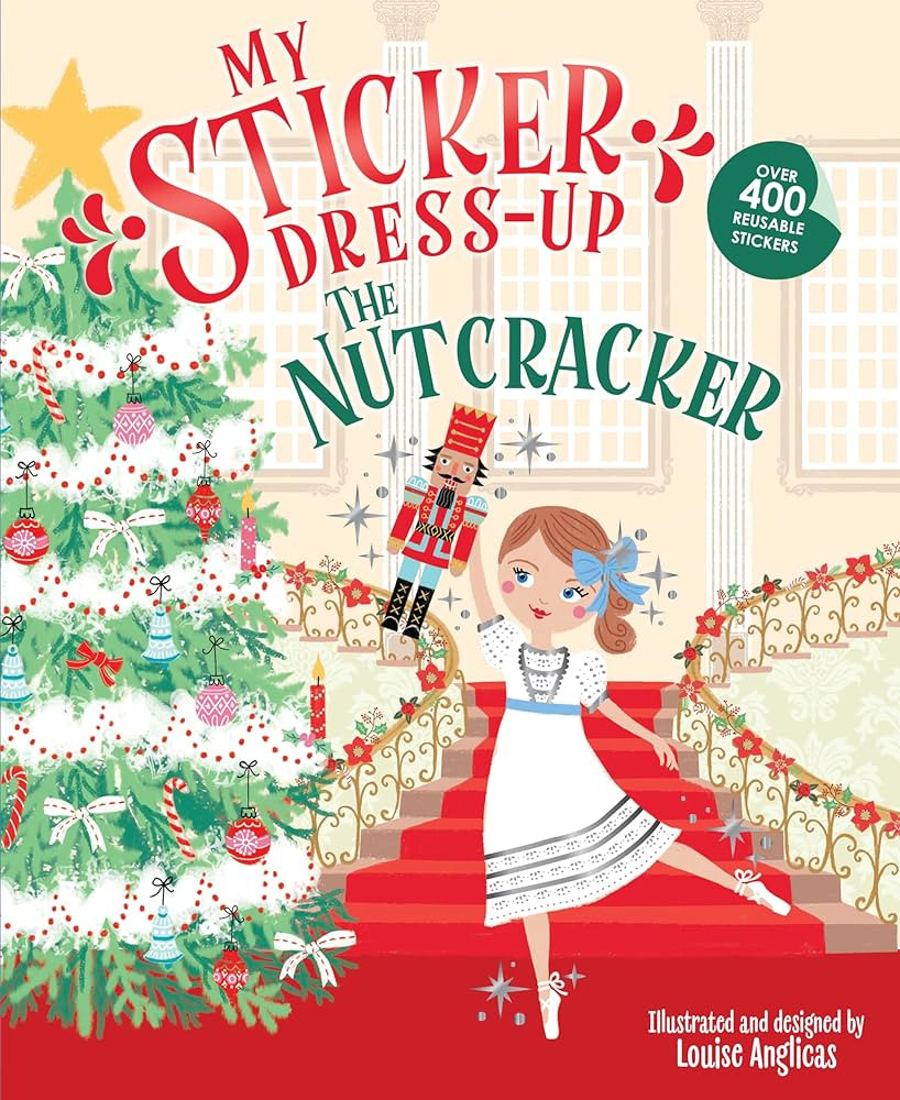 My Sticker Dress-Up: The Nutcracker: Fun Christmas Activity Book for all ages with 400+ Reusable ... | Amazon (US)