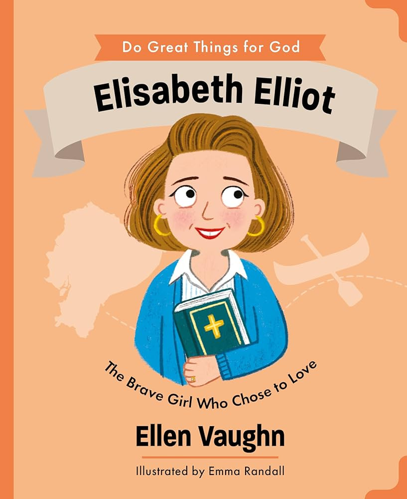 Elisabeth Elliot: The Brave Girl Who Chose to Love (An Illustrated Children\u2019s Biography Abou... | Amazon (US)