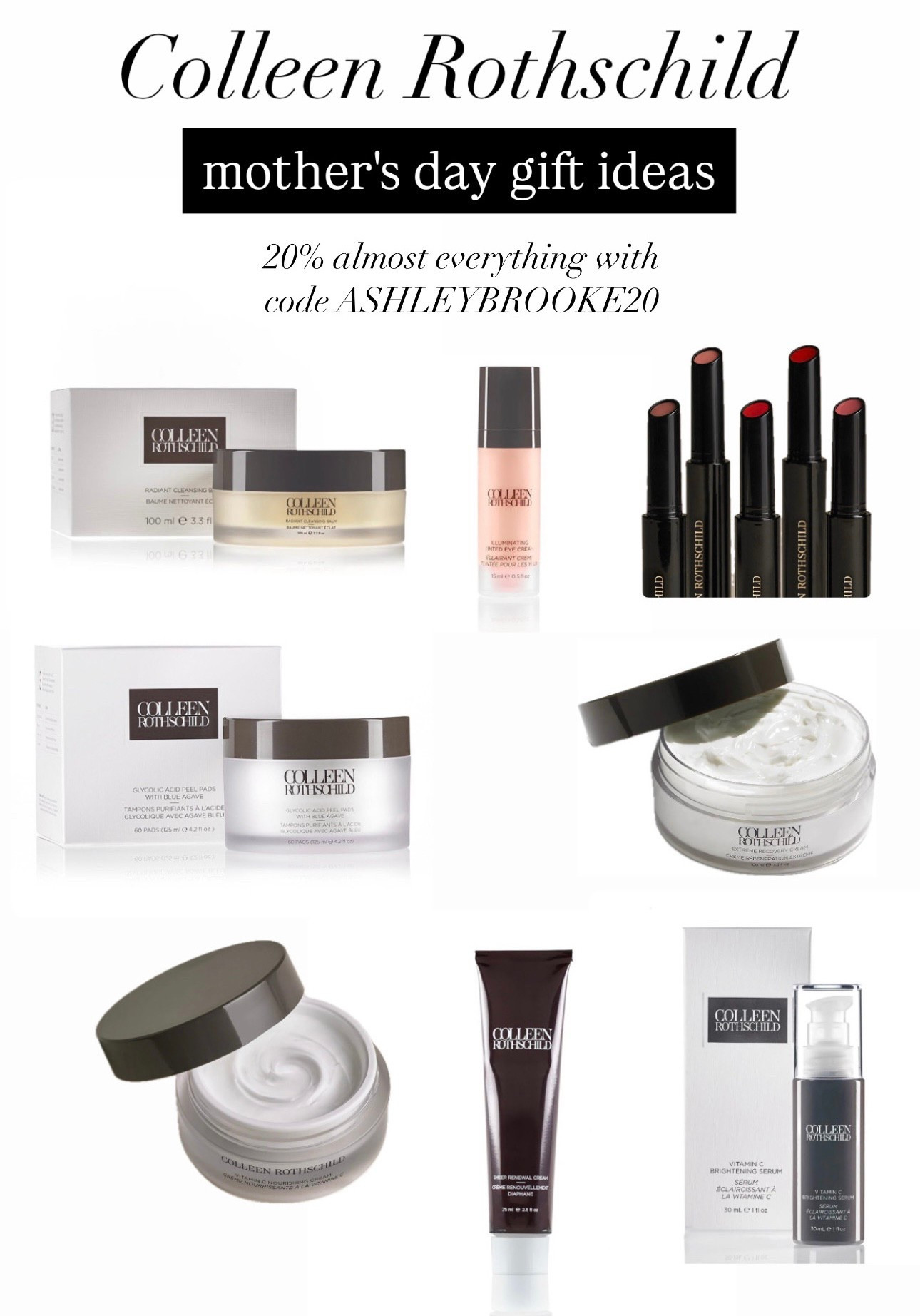 The best Mother's Day gift ideas! Everything 20% off with the code ASHLEYBROOKE20. I always buy @colleenrothschild skin care and beauty products for Mother's Day gifts because they're effective, great for all skin types, and most importantly - they're always everyone's favorite gifts! #CRPartner

#LTKSaleAlert #LTKGiftGuide #LTKBeauty