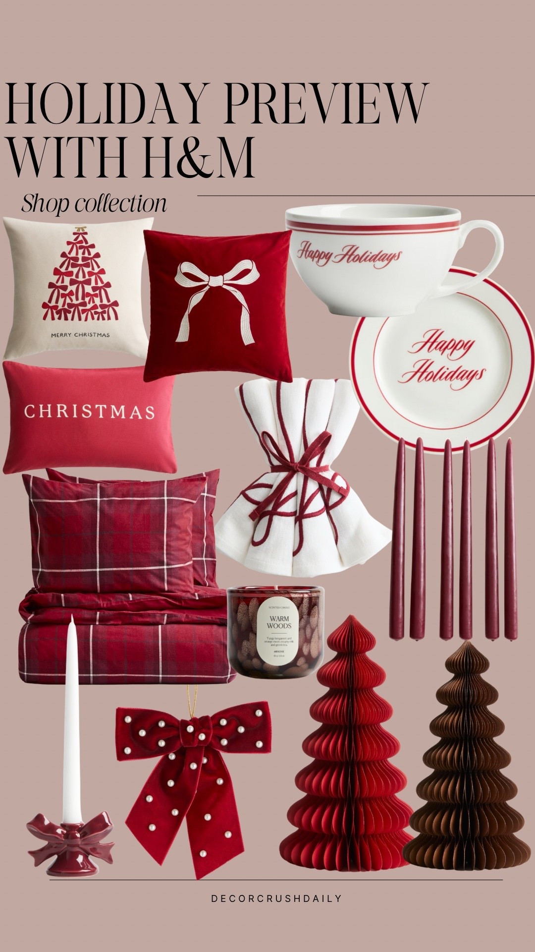 Holiday preview with H&M ✨
Bringing back classic Christmas charm with rich reds, cozy plaids, and timeless bow details. I love how these traditional touches instantly warm up any space — from the “Merry Christmas” pillows to the elegant “Happy Holidays” mugs. Perfect for creating that nostalgic, red-and-white holiday look. ❤️

Shop the full H&M holiday collection now on my LTK 🎁
#DecorCrushDaily #HMHomeHoliday

#RedBowDecor #VelvetBow #HolidayBow #RedChristmasDecor #TraditionalHoliday #ClassicChristmas #ChristmasCandles #HolidayGlow #RedCandleHolder #FestiveTablescape #HolidayTablescape #ClassicChristmasStyle #PlaidBedding #CozyChristmasBedroom #HolidayBedding #HMHomeFinds #CozySeasonDecor #ChristmasPillow #HolidayThrowPillow #RedHolidayDecor #HMHomeHoliday #FestiveLivingRoom #ChristmasCushion #HolidayTableware #ChristmasTableSetting #RedAndWhiteDecor #HMHomeKitchen #HolidayDining #MerryAndBright #HolidayCandle #WarmWoods #CozyHomeVibes #WinterCandle #ChristmasScent #HMHomeDecor #PaperChristmasTree #HolidayDecorIdeas #RedChristmasTree #FestiveHomeDecor #HolidayVibes #TraditionalChristmas #HolidayNapkins #ChristmasTableDecor #FestiveDining #HolidayEntertaining #RedRibbonStyle #TraditionalChristmas #RedHolidayDecor #HMHome #Christmas2025 #HolidayStyling #HolidayHomeDecor #DecorCrushDaily #HomeForTheHolidays #ClassicHolidayDecor #ChristmasInspo #HolidayDecorInspo #CozyHolidayStyle #TimelessChristmas 

#LTKHome #LTKSeasonal #LTKFindsUnder50