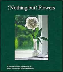 (Nothing but) Flowers     Hardcover – August 31, 2021 | Amazon (US)