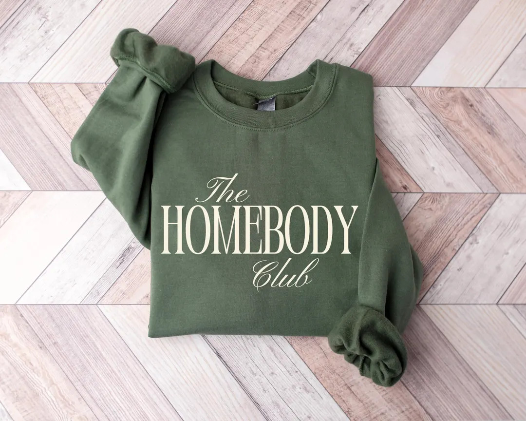 The Homebody Club Sweatshirt, Cozy Homebody Graphic Shirt, Homebody Club Sweater, Homeboy Shirt, ... | Etsy (US)