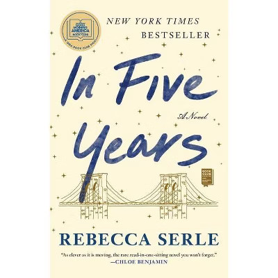 In Five Years - by Rebecca Serle (Paperback) | Target