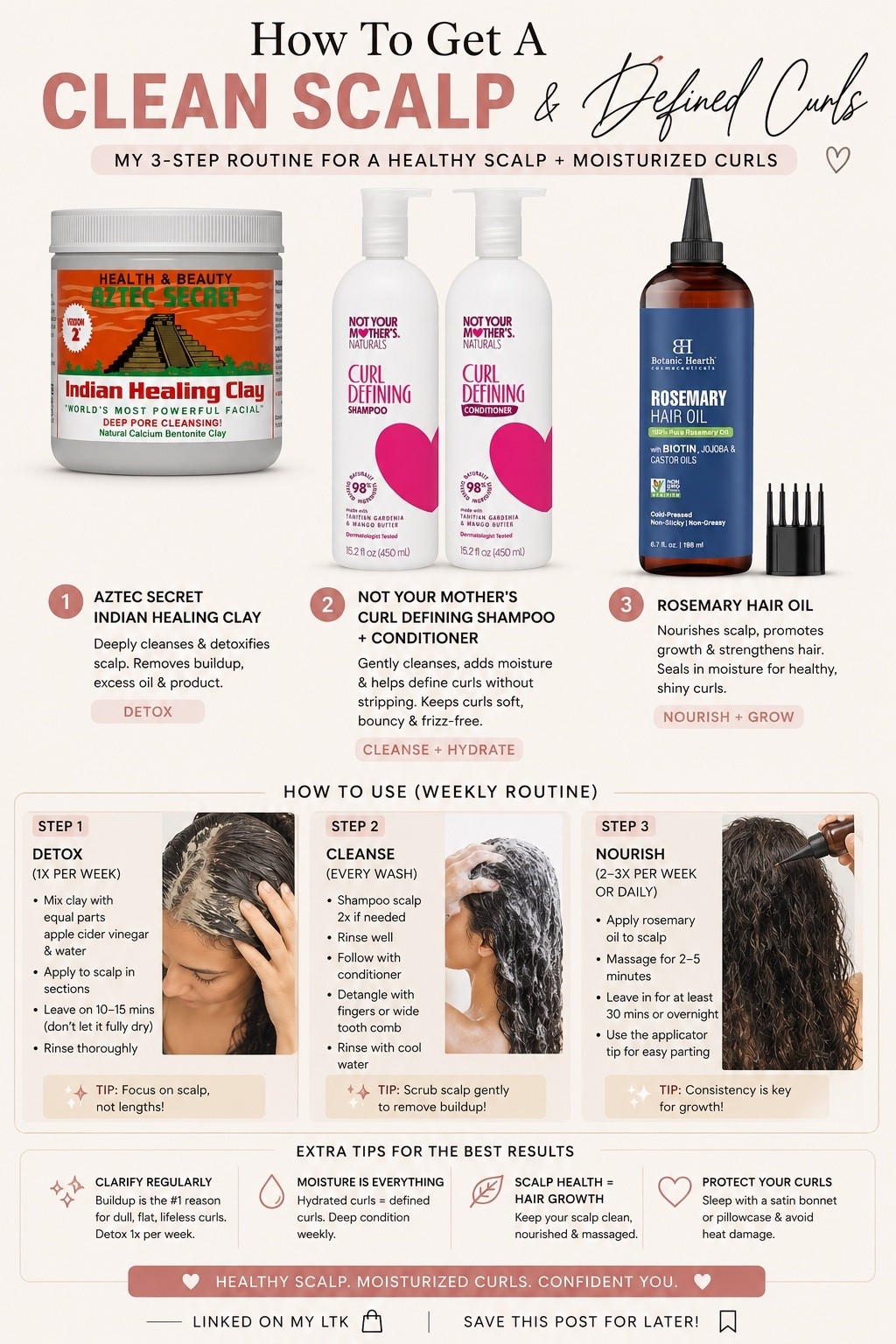My healthy scalp + curl routine ✨

If your curls feel dry, frizzy, heavy, or your scalp gets buildup fast… THIS combo has helped me so much 🤍

🫧 Detox → cleanse → nourish
That’s the routine that changed my curls.

The Aztec clay helps deeply cleanse my scalp, Not Your Mother’s keeps my curls soft without stripping them, and rosemary oil has been amazing for scalp care + keeping my hair feeling healthy and strong 🌿✨

Everything is linked on my LTK 🤍 Save this for your next wash day!

#LTKBeauty #CurlyHairRoutine #HealthyScalp #CurlyHairCare #NaturalCurls #HairGrowthJourney #RosemaryOil #AztecClay #NotYourMothers #WashDayRoutine #CurlyHairTips #HealthyHair #ScalpCare #BeautyRoutine #HairCareTips #LTKIt #SelfCareRoutine #CurlyGirl #SalomeMorel