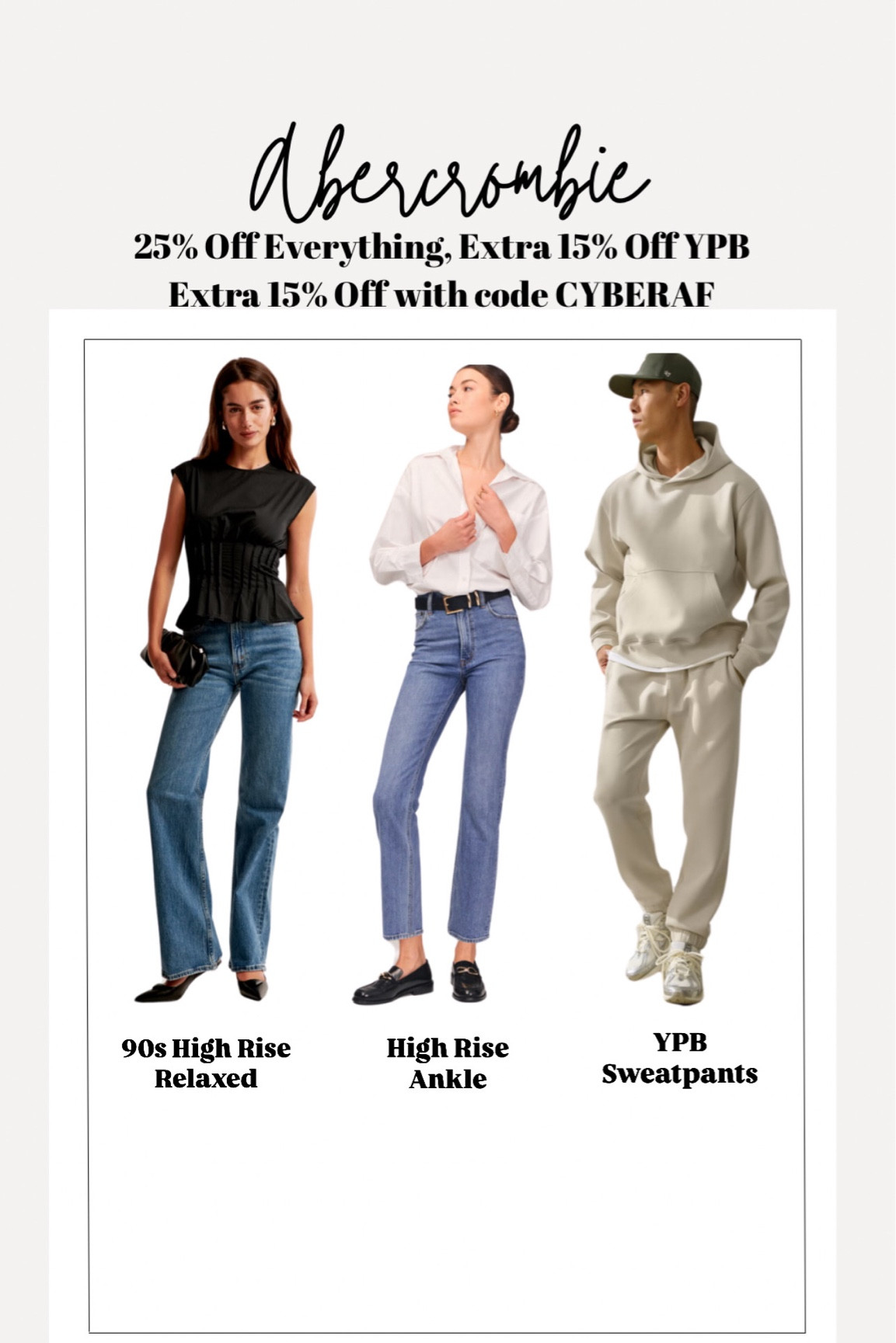 Ultra high rise ankle straight jeans, tts, I wear 28 tall
90s relaxed jean, tts, I wear 28 regular
YPB neoKnit sweatpants, I wear the men’s medium regular but I am also linking the women’s version
Abercrombie Black Friday
Code CYBERAF for extra 15% off