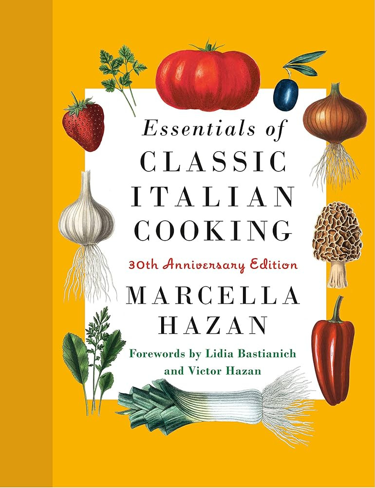 Essentials of Classic Italian Cooking: 30th Anniversary Edition: A Cookbook | Amazon (US)