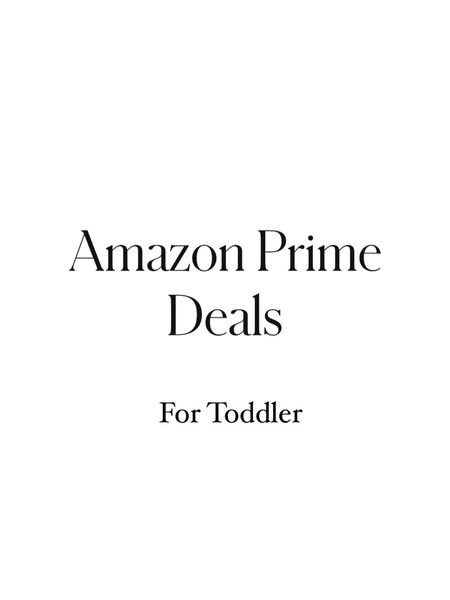 Prime Day Deals for toddler!

#LTKkids #LTKfamily #LTKsalealert