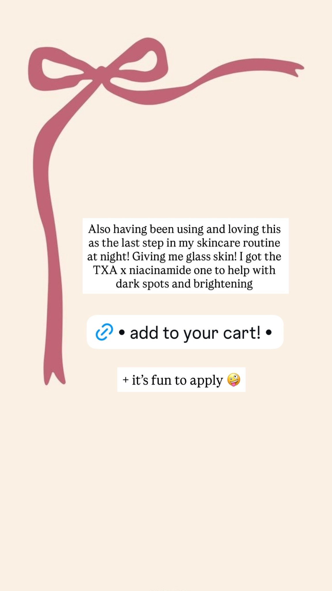 Also having been using and loving this as the last step in my skincare routine at night! Giving me glass skin! I got the TXA x niacinamide one to help with dark spots and brightening + it’s fun to apply 🤪