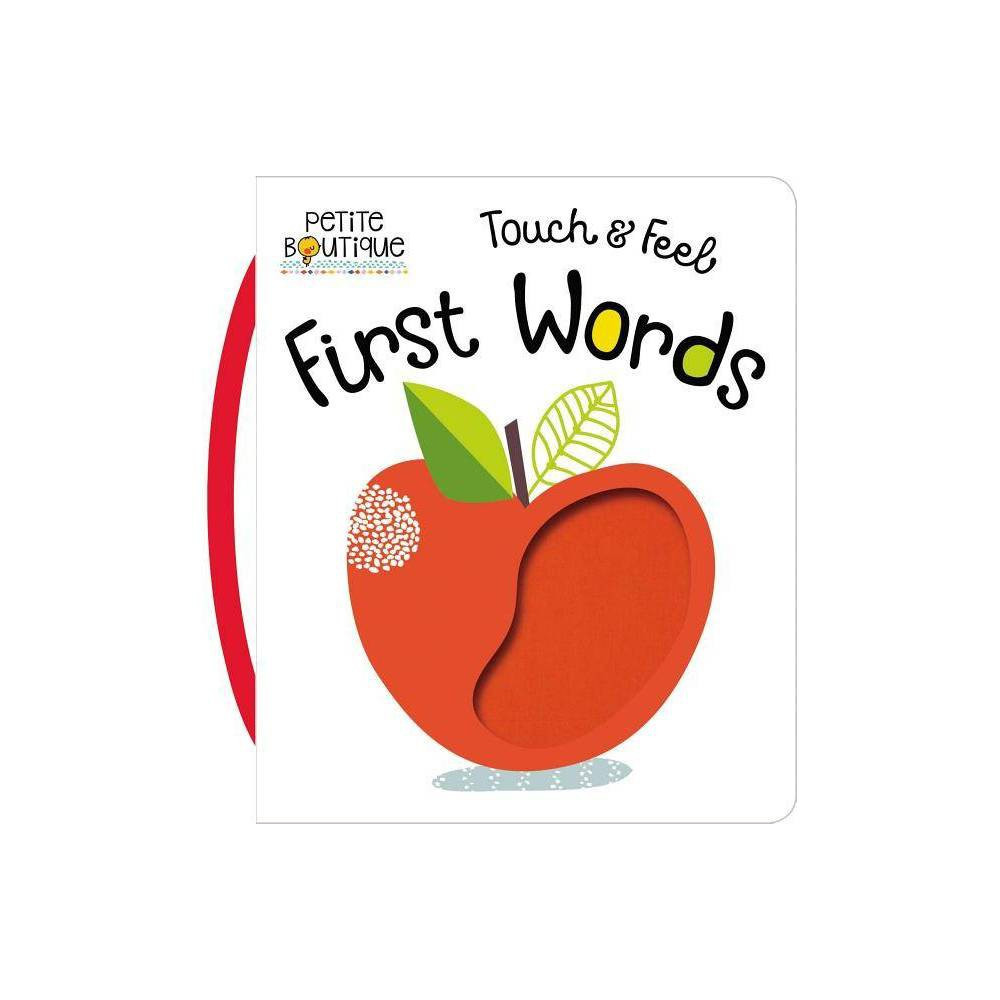 Boutique Touch and Feel First Words - by Thomas Nelson (Board Book) | Target