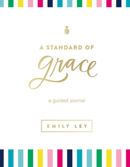 A Standard of Grace: Guided Journal | Barnes & Noble