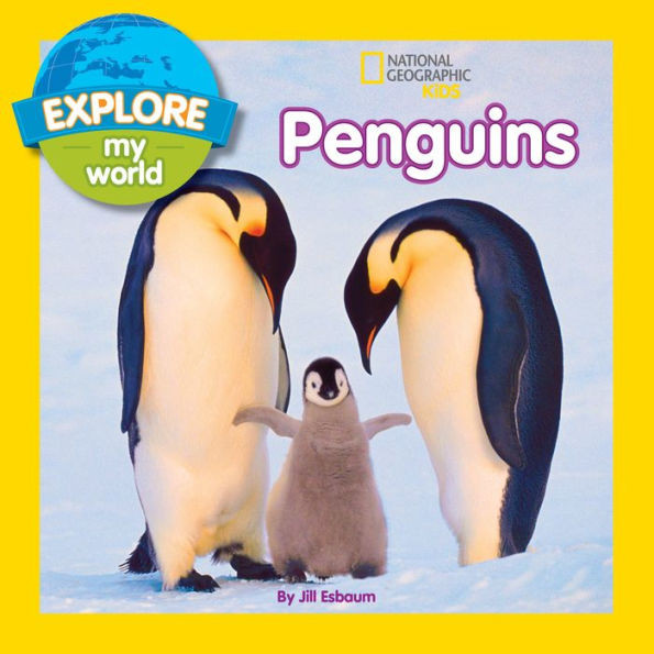 Penguins (Explore My World Series) | Barnes & Noble