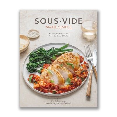 Sous Vide Made Simple Cookbook | Williams-Sonoma