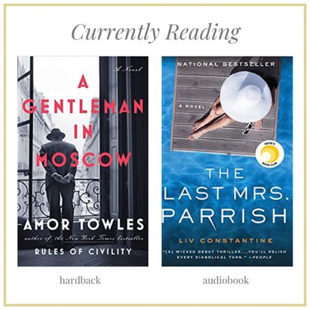 Right now I am listening to The Last Mrs. Parrish by Liv Constantine and next to my bed is a copy of A Gentleman in Moscow: A Novel by Amor Towles. #goodbooks #currentlyreading #novel #fiction 