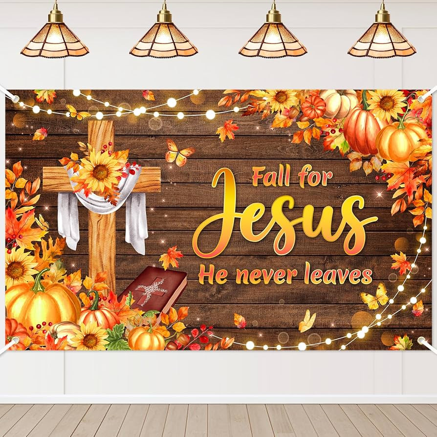 Fall for Jesus He Never Leaves Banner Thanksgiving Day Backdrop | Amazon (US)