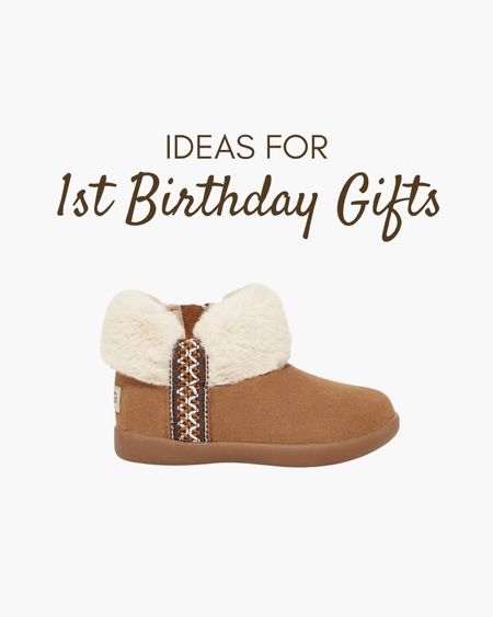 1st birthday gift ideas, Ugg Dream Booties for infants or toddlers! Similar to the Ugg Tazz shoes for adults.

#LTKkids #LTKGiftGuide #LTKbaby