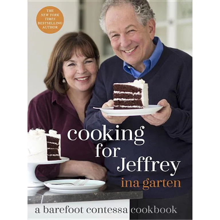 Cooking for Jeffrey : A Barefoot Contessa Cookbook (Hardcover) | Walmart (US)