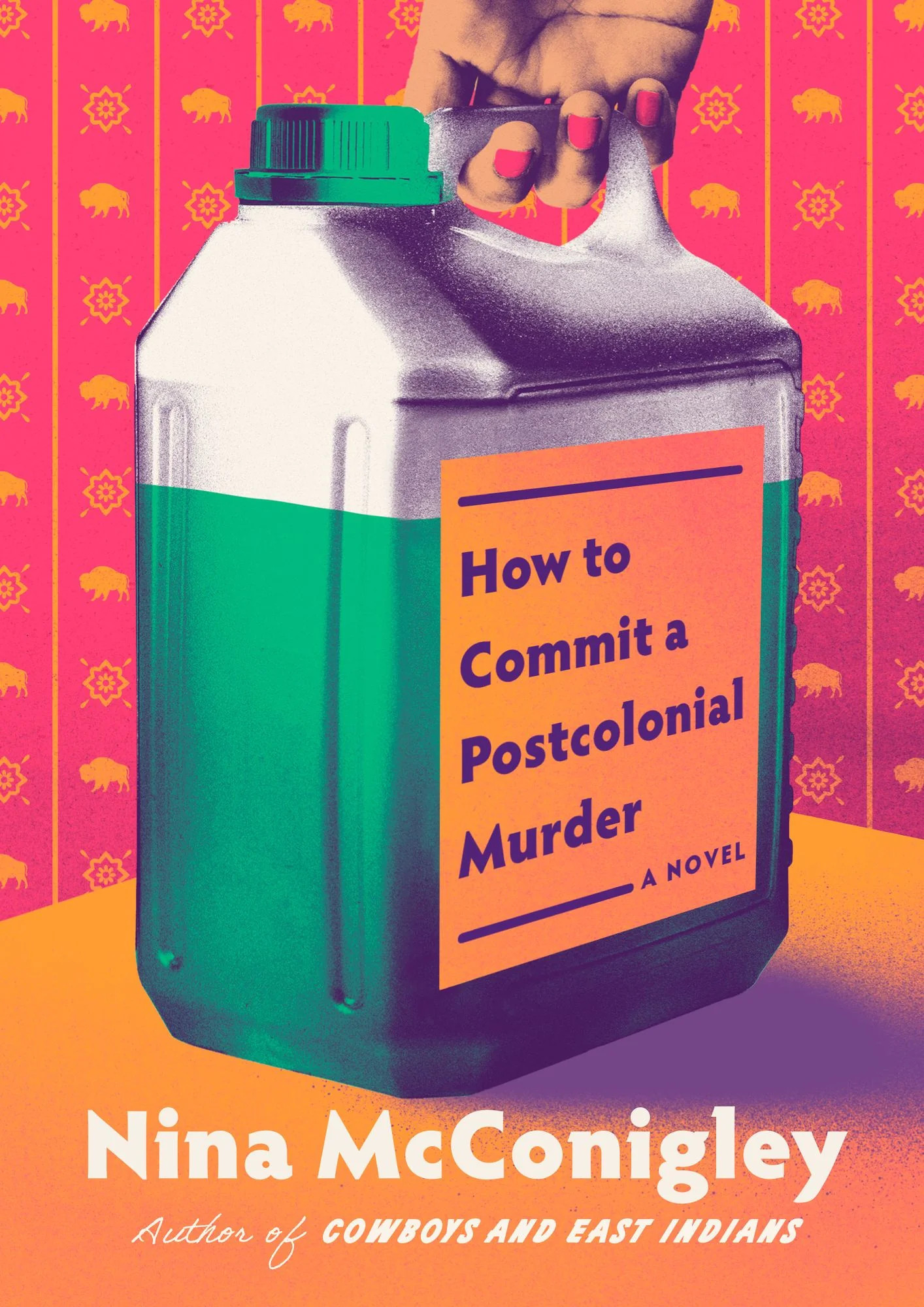How to Commit a Postcolonial Murder: A Novel | Barnes & Noble
