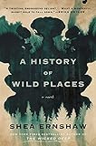A History of Wild Places: A Novel    Hardcover – December 7, 2021 | Amazon (US)