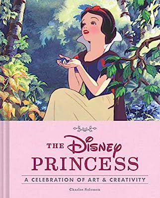 The Disney Princess: A Celebration of Art and Creativity | Amazon (US)