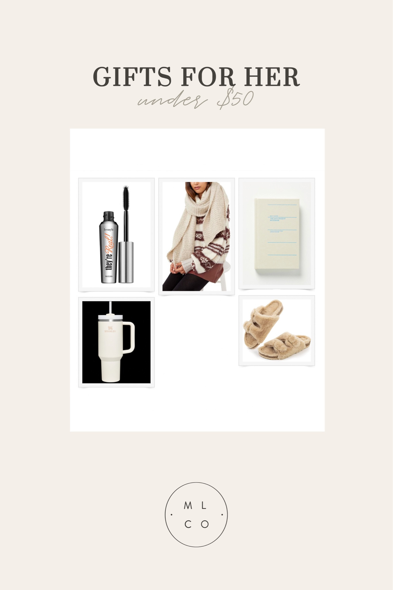 The holiday gift guide for her - under $50
•
•
•
Mascara, cozy scarf, mindful gift, Stanley cup, amazon fashion, neutral sneaker, curling wand, winter coat, puff coat, j crew style, wool wrap, cashmere gift, coatigan, monogram necklace, cozy pants, skims dupe, floral coat, weekender bag, fuzzy slippers, booties, women’s robe, straw hat, everyday jewelry, women’s fashion, gifts for her, wife gift, mother gift, sister gift, mom gift, sibling gift, affordable gifts
•
•
•
