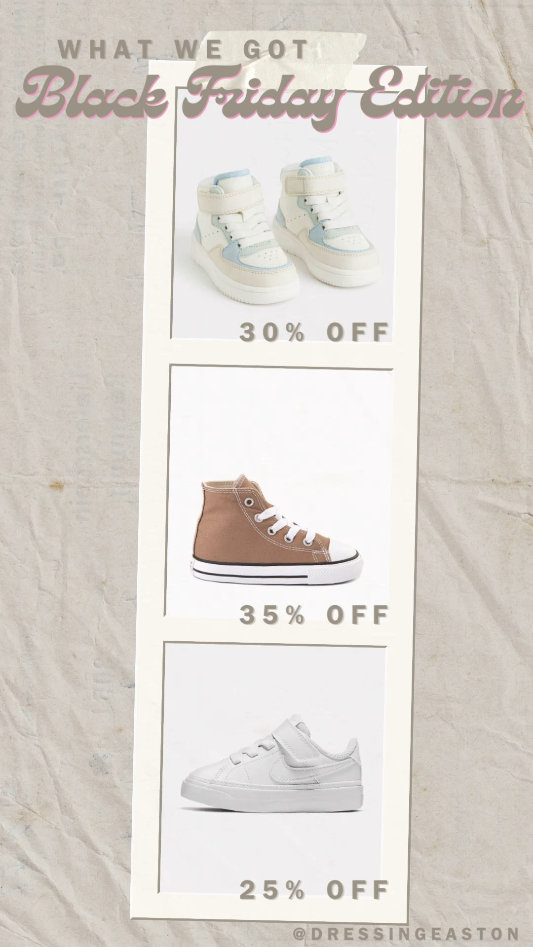 Black Friday Deals we got! Baby/toddler shoe edition!


Baby shoes, toddler shoes, baby sneakers, toddler sneakers, baby must haves, toddler must haves, toddler converse, baby converse, h&m baby, h&m toddler, baby Nikes, toddler Nikes, baby tennis shoes, toddler tennis shoes 

#LTKsalealert #LTKbaby #LTKshoecrush