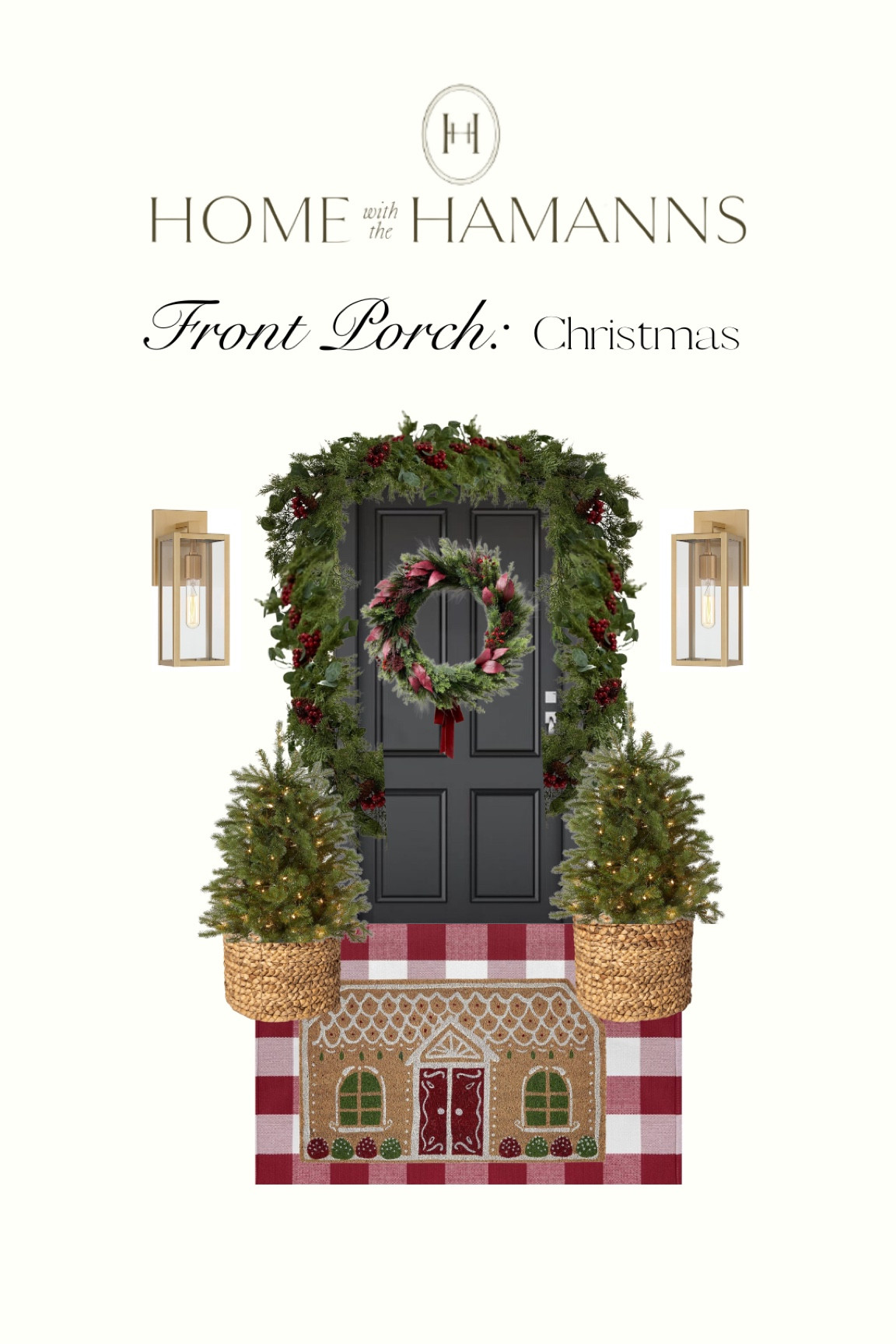 Christmas front porch decor! 

Burgundy wreath, studio McGee, target decor, Amazon decor, wicker baskets, gingerbread doormat, red plaid doormat, light up trees, small
Christmas trees, door garland, brass outdoor lights 

#LTKHome #LTKSeasonal #LTKHoliday