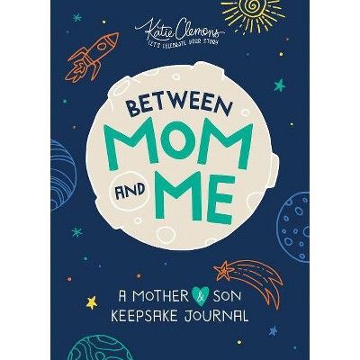 Between Mom and Me - by  Katie Clemons (Paperback) | Target