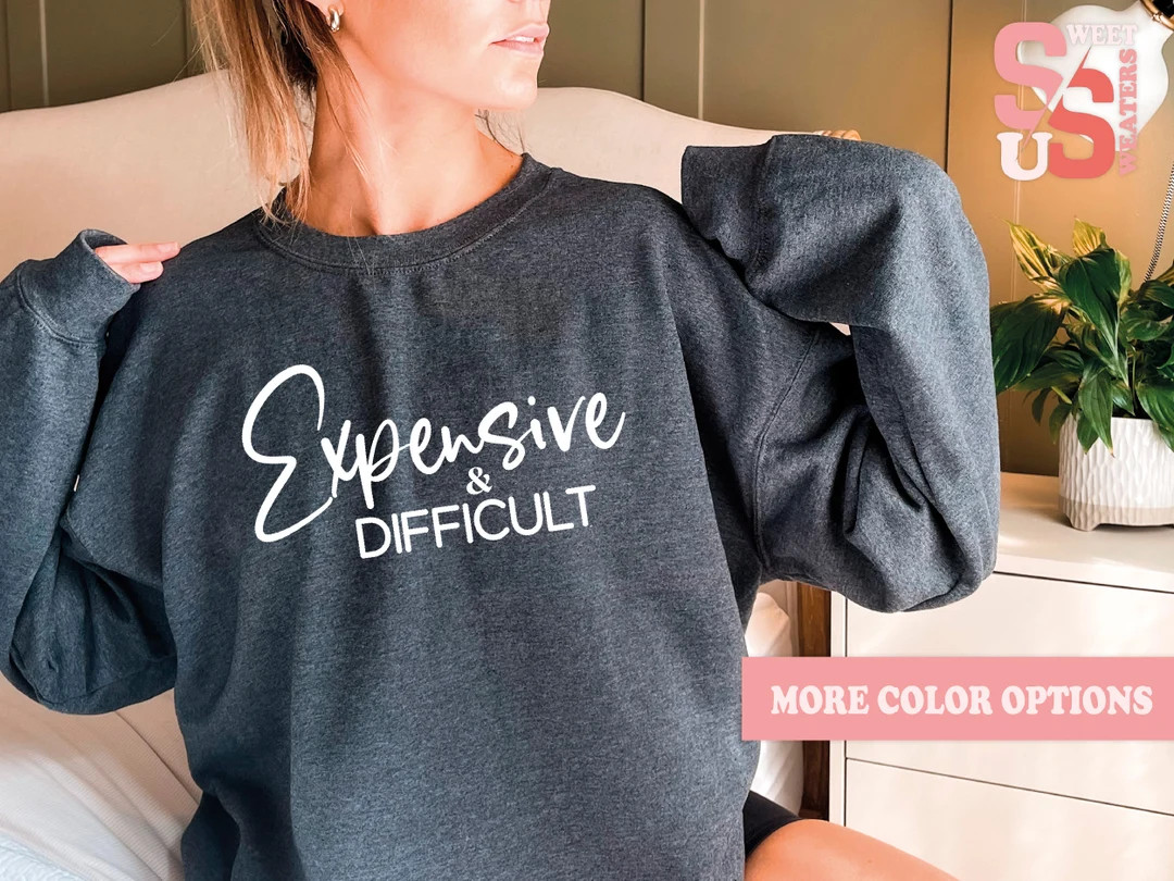 Funny Mom Life Hoodie Expensive and Difficult Sweatshirt Cute - Etsy | Etsy (US)