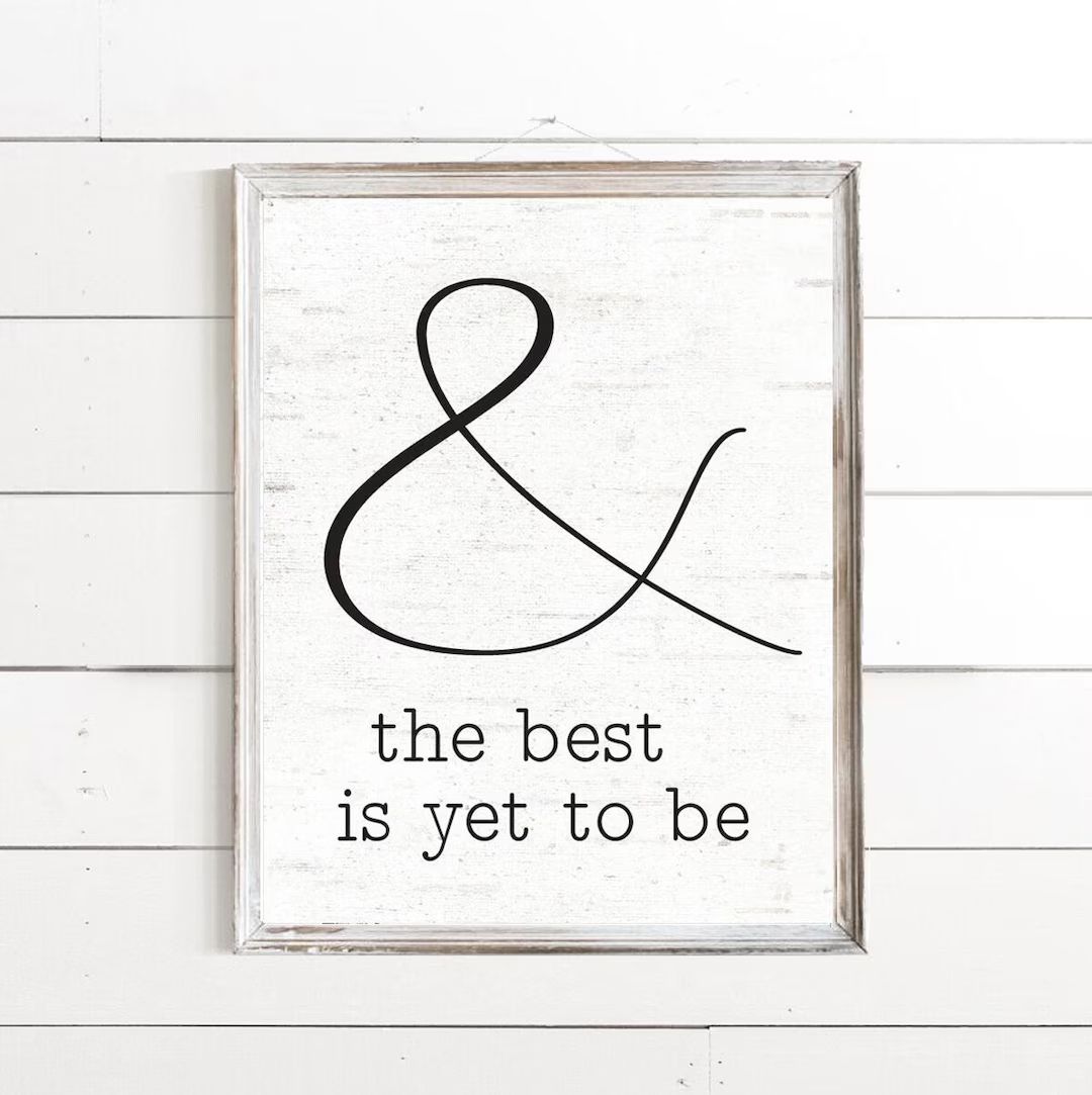And the Best is yet to Be Print 4 Backgrounds no Frame - Etsy | Etsy (US)