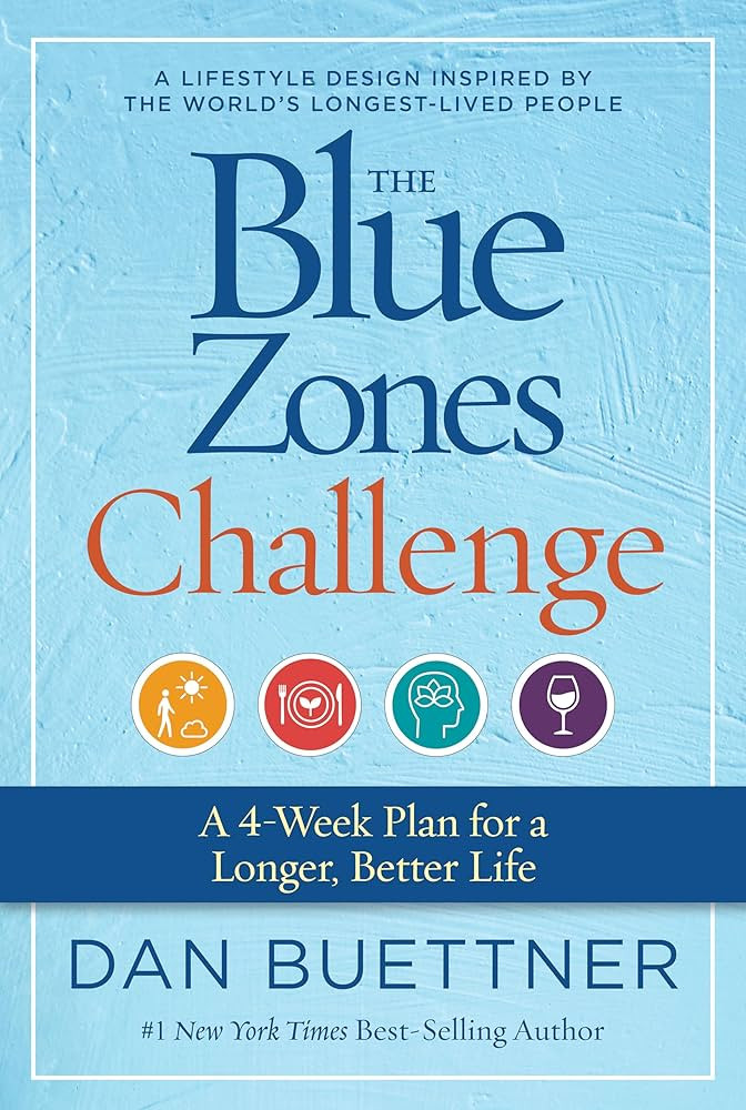 The Blue Zones Challenge: A 4-Week Plan for a Longer, Better Life | Amazon (US)