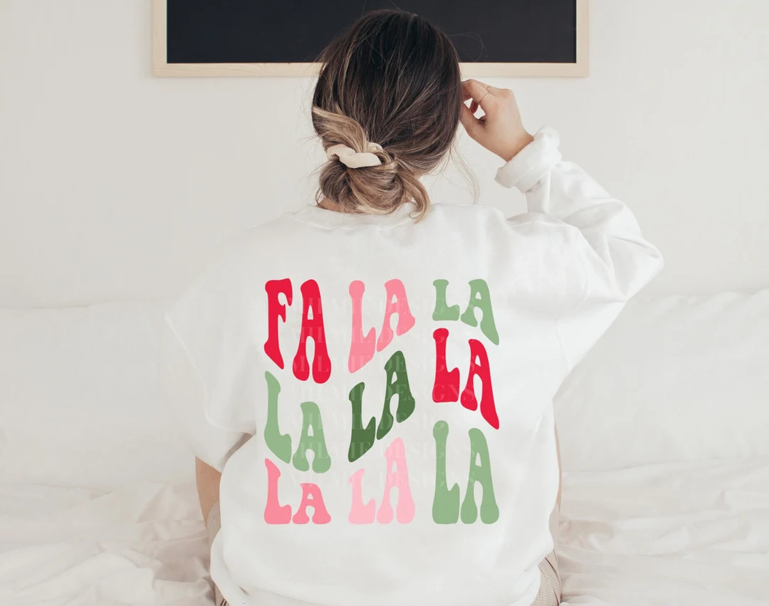 Fa La La La Christmas Sweatshirt, Trendy Christmas Sweatshirt, Wavy Words on Back, Oversized Shir... | Etsy (US)