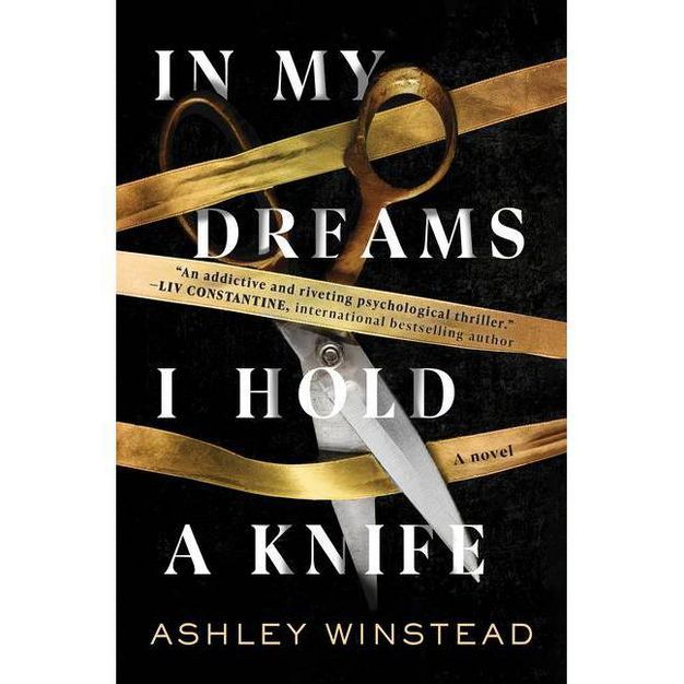 In My Dreams I Hold a Knife - by Ashley Winstead | Target