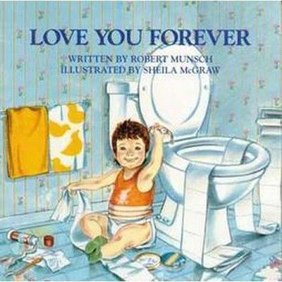 Love You Forever (Paperback) by Robert N. Munsch | Target