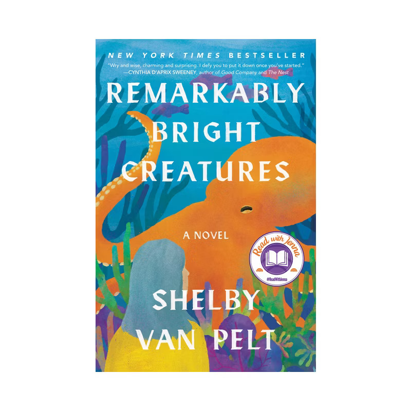 Remarkably Bright Creatures - by Shelby Van Pelt | Target