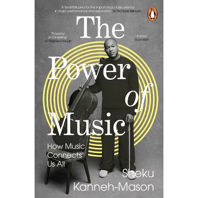 The Power of Music - by  Sheku Kanneh-Mason (Paperback) | Target