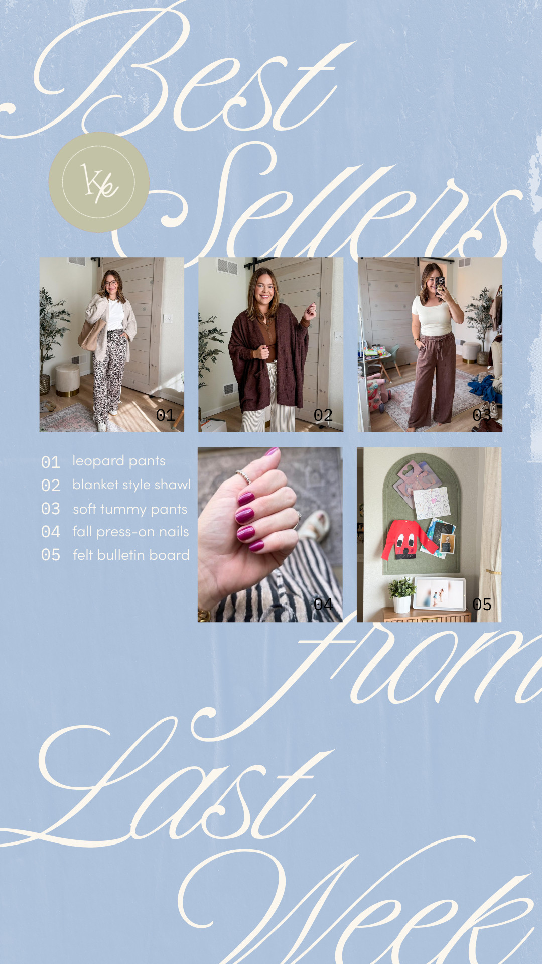 Last week's best sellers // soft tummy pants / leopard pants / shawl cardigan / press on nails / felt bulletin board

#LTKMidsize #LTKBeauty #LTKKids