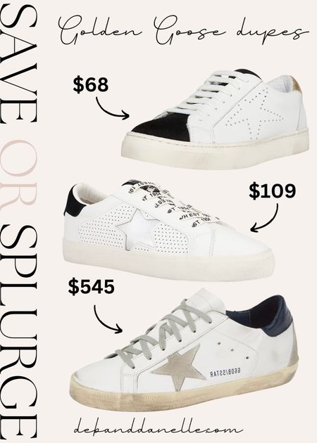 Save or splurge? 

Golden goose, golden goose dupe, white sneakers, star sneakers, Steve Madden, amazon, Nordstrom, women’s casual shoes, Deb and Danelle 

#LTKFind #LTKsalealert #LTKshoecrush