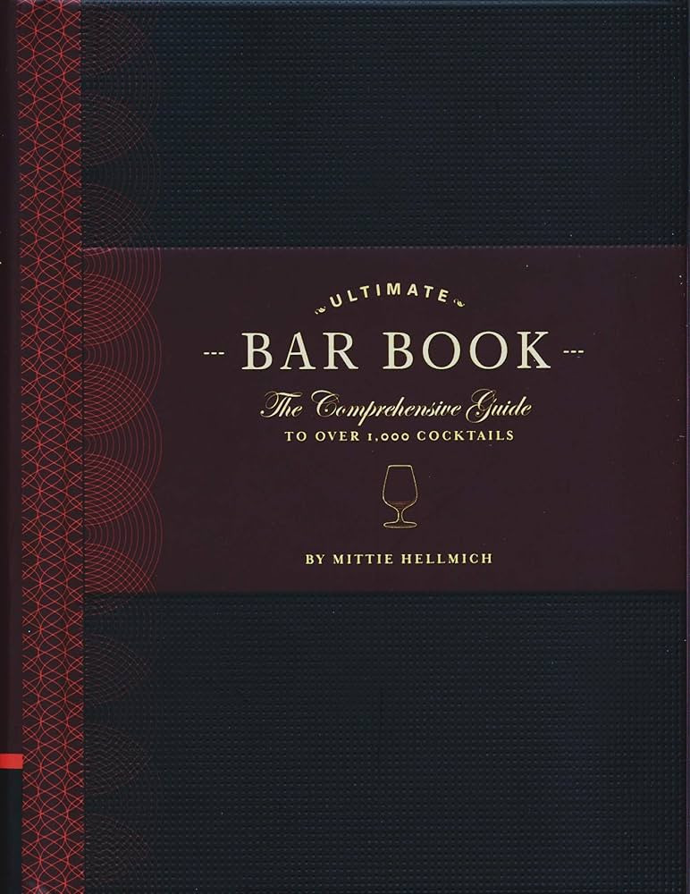 The Ultimate Bar Book: The Comprehensive Guide to Over 1,000 Cocktails (Cocktail Book, Bartender ... | Amazon (US)