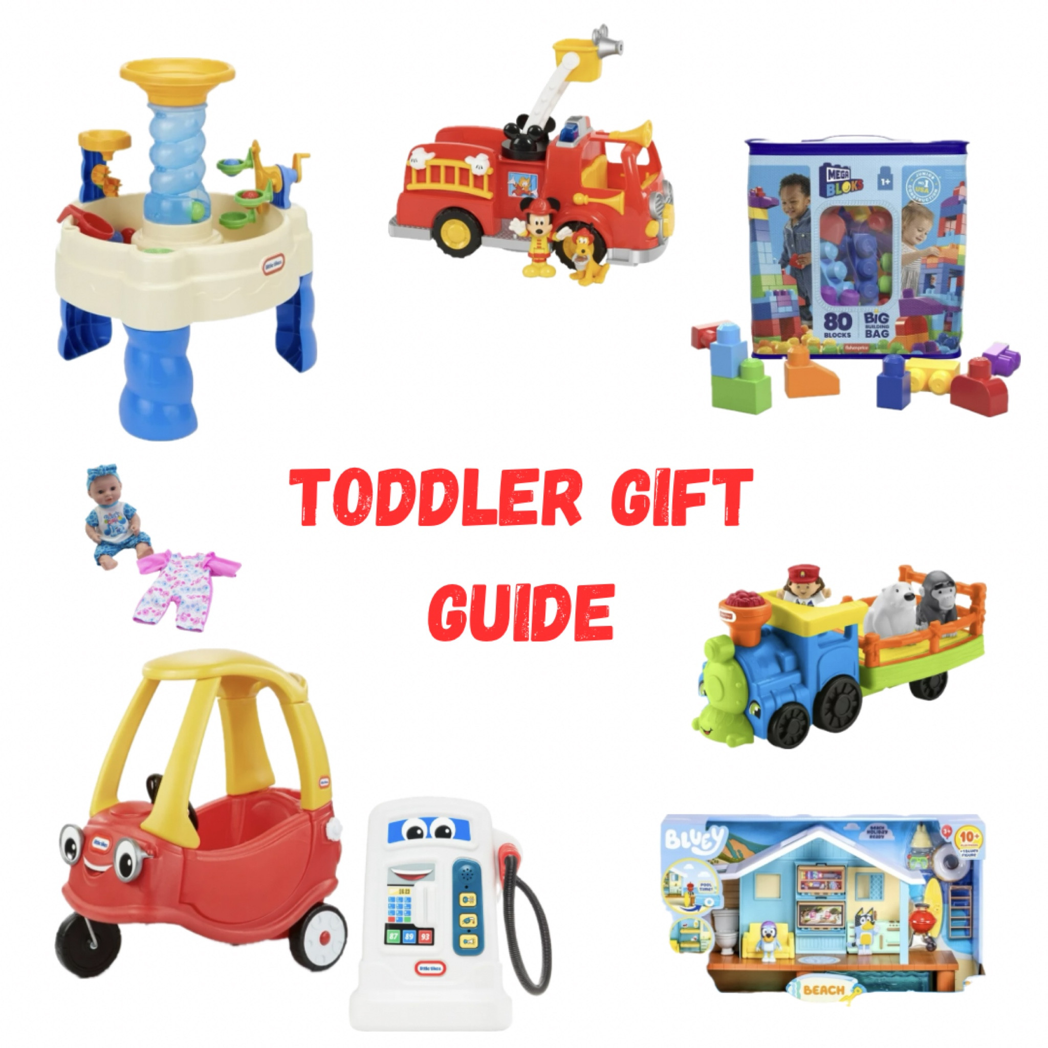 toddler gift guide for any occasion 
Little tikes car, little tikes gas pump, little people train, Mickey fire truck, Bluey playhouse, Mega blocks, Water table, baby doll, Blues clues

#LTKfamily #LTKGiftGuide #LTKkids