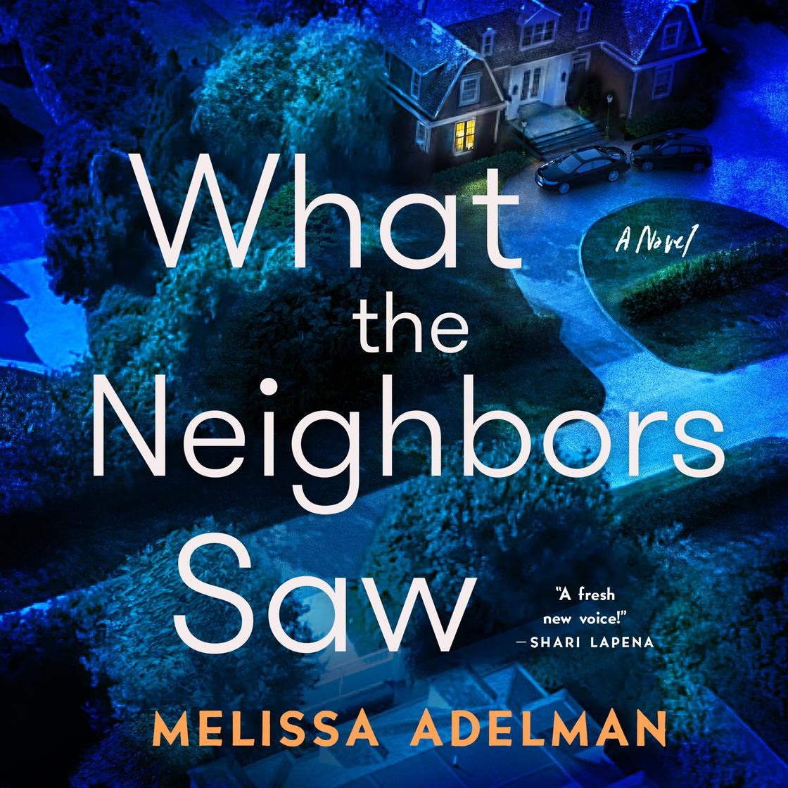 What the Neighbors Saw | Libro.fm (US)