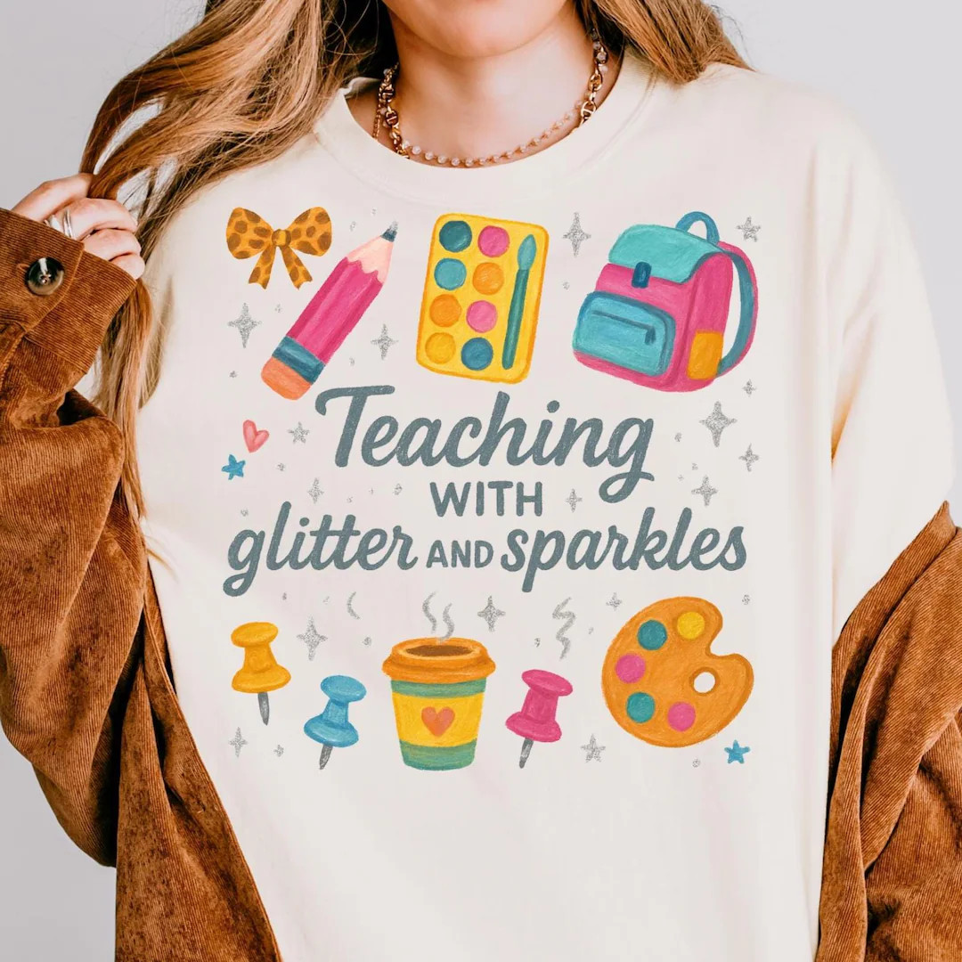 Teaching With Glitter and Sparkles T-shirt | Teacher Art Supplies Design Funny Teacher Gift Teach... | Etsy (US)