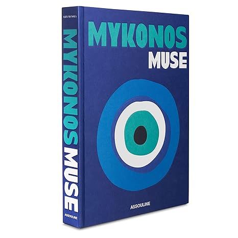 Mykonos Muse - Assouline Coffee Table Book     Hardcover – May 18, 2023 | Amazon (US)